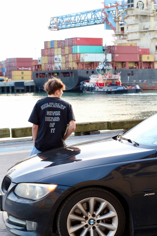 Reliable? Never heard of it t-shirt